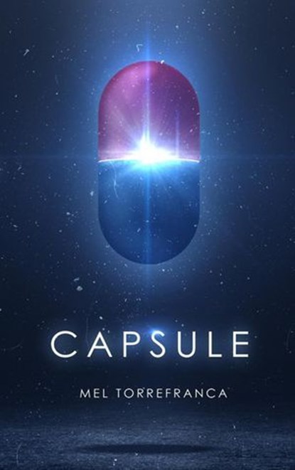 Capsule, Mel Torrefranca - Ebook - 9798230474579
