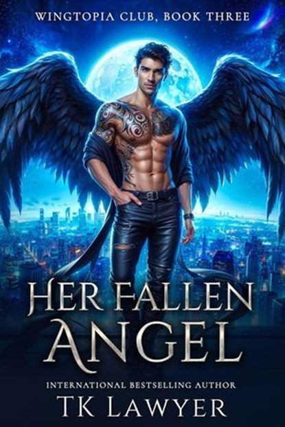 Her Fallen Angel, TK Lawyer - Ebook - 9798230485278