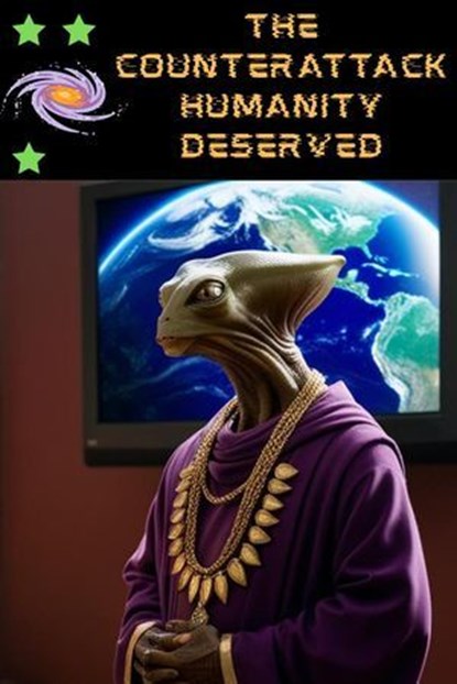 The Counterattack Humanity Deserved, Alex Russo - Ebook - 9798230487296