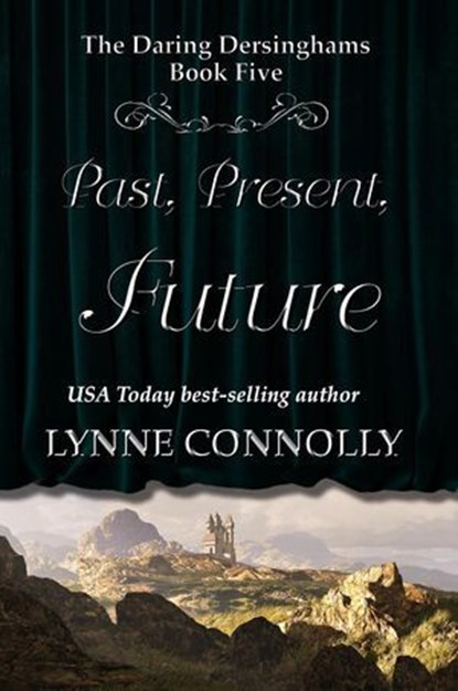 Past, Present, Future, Lynne Connolly - Ebook - 9798230496458