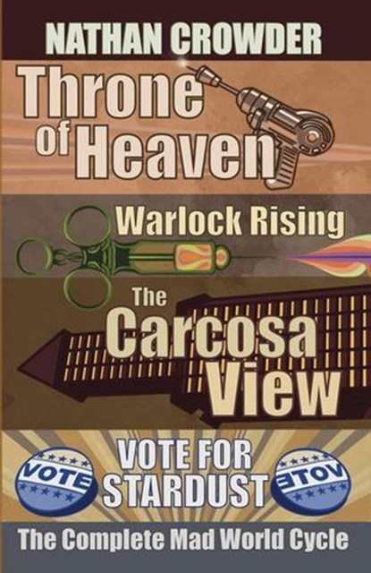 The Complete Mad World Cycle, Nathan Crowder - Ebook - 9798230546160