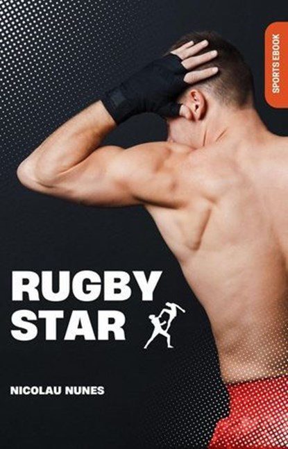 Rugby Star, Nicolau Nunes - Ebook - 9798230550105