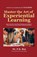 Master the Art of Experiential Learning, Roy P K - Paperback - 9798230556046