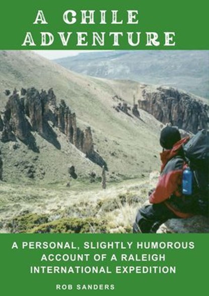 A Chile Adventure, Rob Sanders - Ebook - 9798230564973