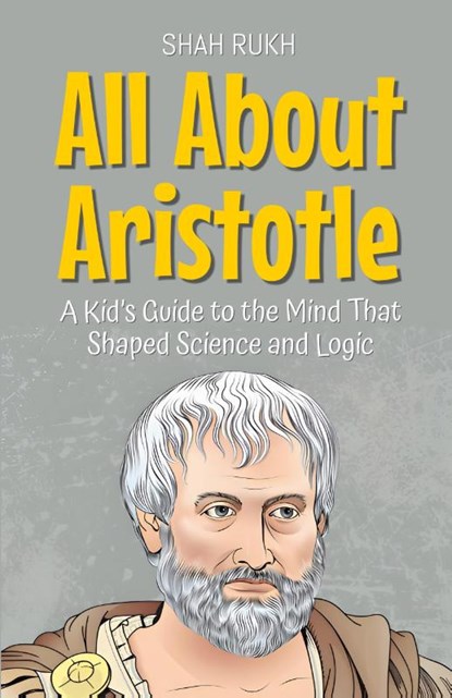 All About Aristotle, Shah Rukh - Paperback - 9798230571940