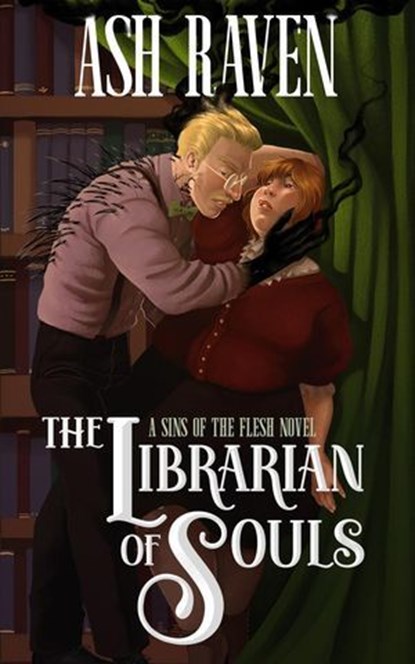 The Librarian of Souls, Ash Raven - Ebook - 9798230585435