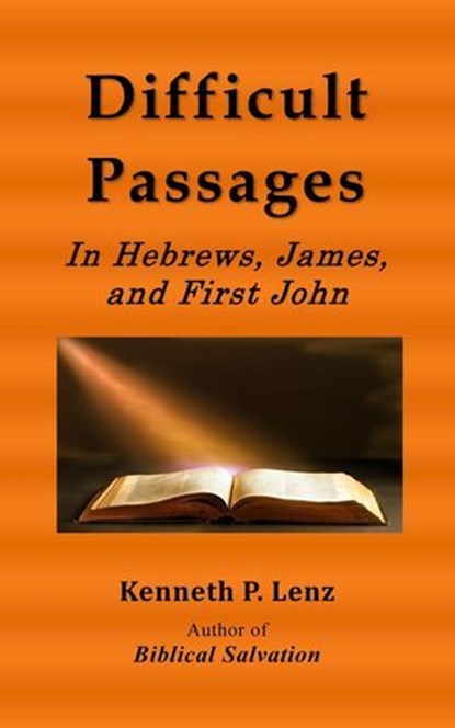 Difficult Passages, Kenneth P. Lenz - Ebook - 9798230590941