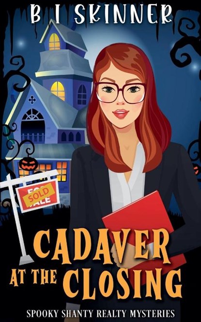 Cadaver at the Closing, B I Skinner - Paperback - 9798230598992