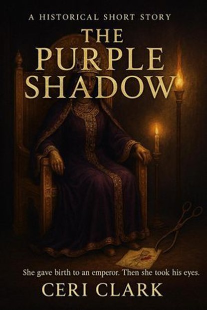 The Purple Shadow: A Historical Fiction Short Story, Ceri Clark - Ebook - 9798230601555