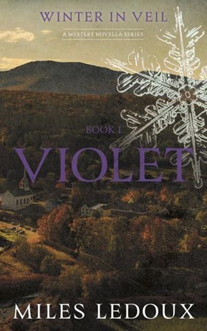 Violet (Winter in Veil Book 1), Miles Ledoux - Ebook - 9798230602729