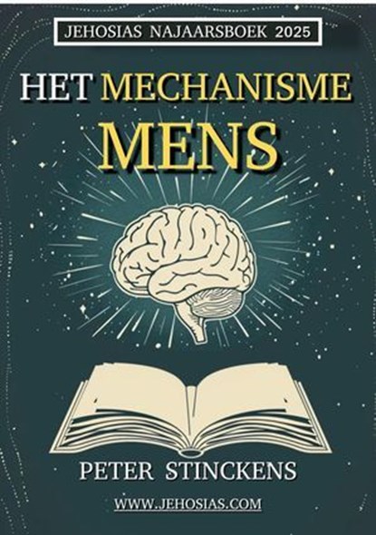 Het Mechanisme Mens, Peter Stinckens - Ebook - 9798230603665