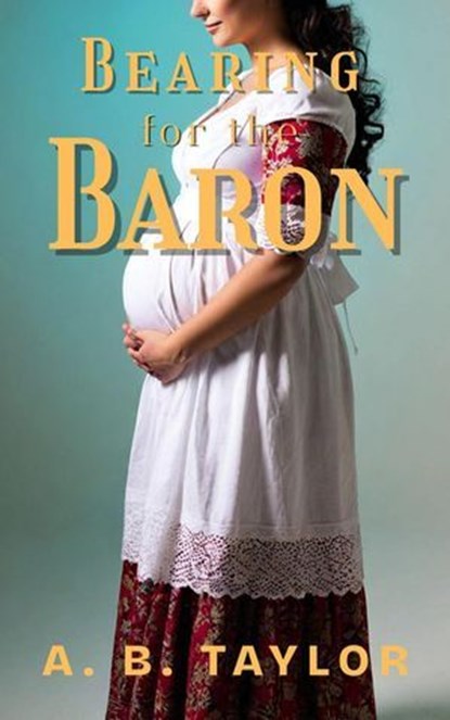 Bearing for the Baron, A. B. Taylor - Ebook - 9798230603801
