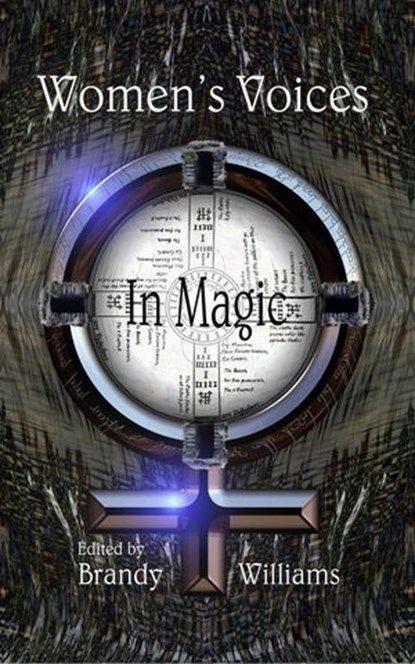 Women's Voices in Magic, Brandy Williams - Ebook - 9798230614067