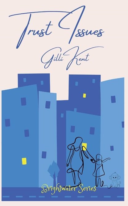 Trust Issues, Gilli Kent - Paperback - 9798230622475