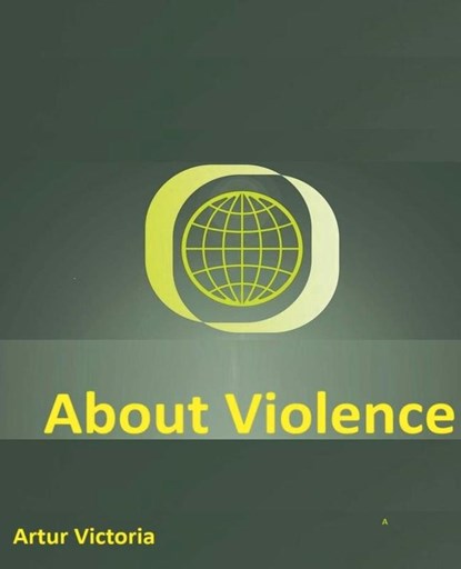 About Violence, Artur Victoria - Paperback - 9798230622963