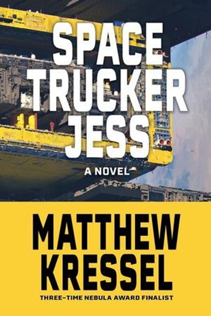 Space Trucker Jess, Matthew Kressel - Ebook - 9798230624059