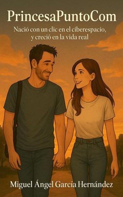 PrincesaPuntoCom, Miguel Angel Garcia Hernandez - Ebook - 9798230626442