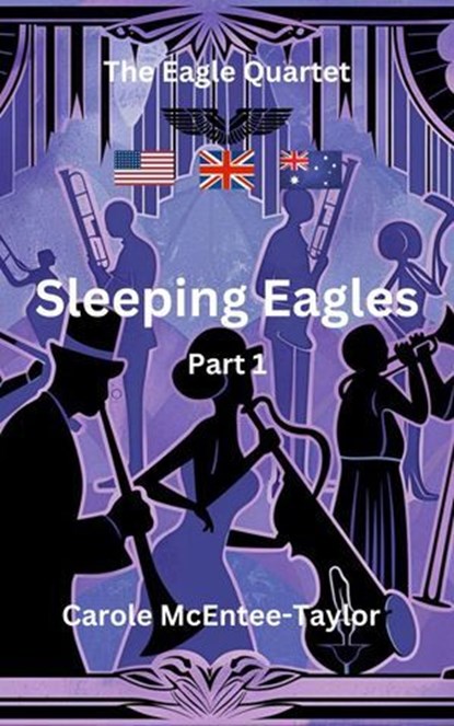 Sleeping Eagles, Carole McEntee-Taylor - Ebook - 9798230630579
