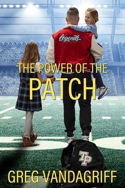 The Power of the Patch, WordCrafts ; Greg Vandagriff - Ebook - 9798230637912