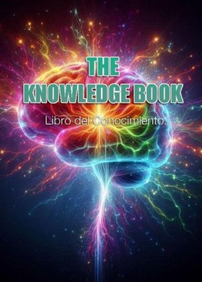 The Knowledge Book: El Libro del Conocimiento., Nolo Nob - Ebook - 9798230640035