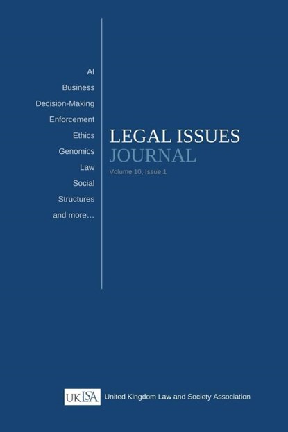 Legal Issues Journal (Volume 10 Issue 1), United Kingdom Law and S. . . Association - Paperback - 9798230644217