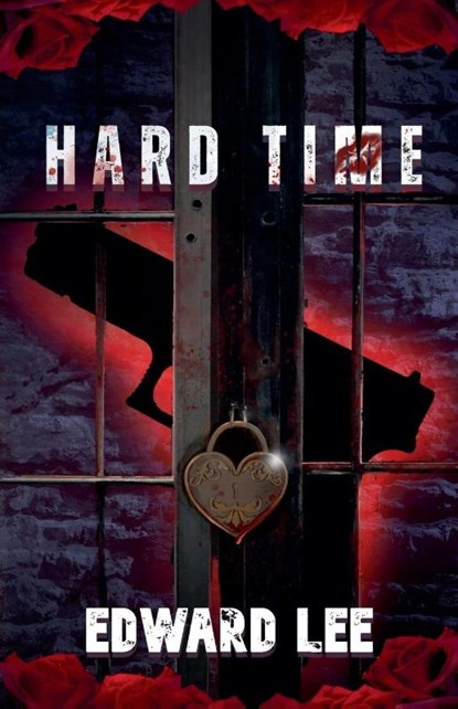 Hard Time, Edward Lee - Paperback - 9798230647713