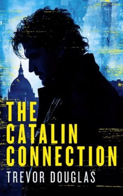 The Catalin Connection, Trevor Douglas - Ebook - 9798230655435
