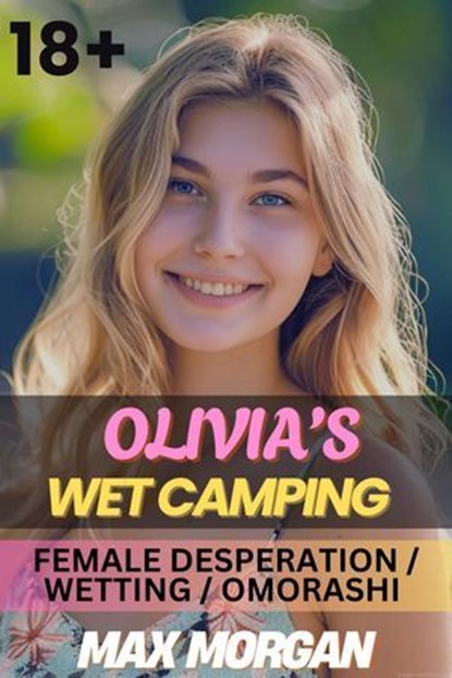 Olivia's Wet Camping, Max Morgan - Ebook - 9798230656418