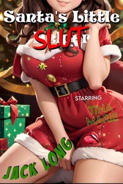 Santa's Little Slut, Jack Long - Ebook - 9798230665243