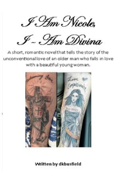 I Am Nicole, I - Am Divina, David Busfield - Ebook - 9798230667407
