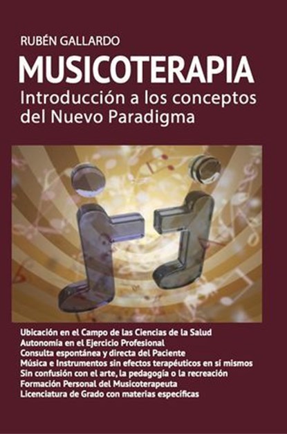 Musicoterapia. Introducción a los conceptos del Nuevo Paradigma, Rubén Darío Gallardo - Ebook - 9798230690153