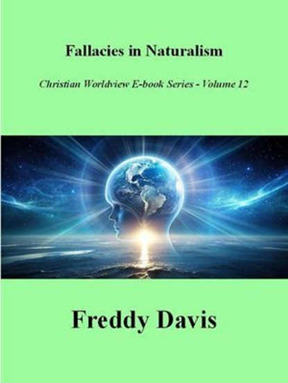 Falacies in Naturalism, Freddy Davis - Ebook - 9798230691891