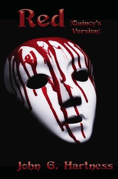 Red (Quincy's Version), John G. Hartness - Ebook - 9798230702917