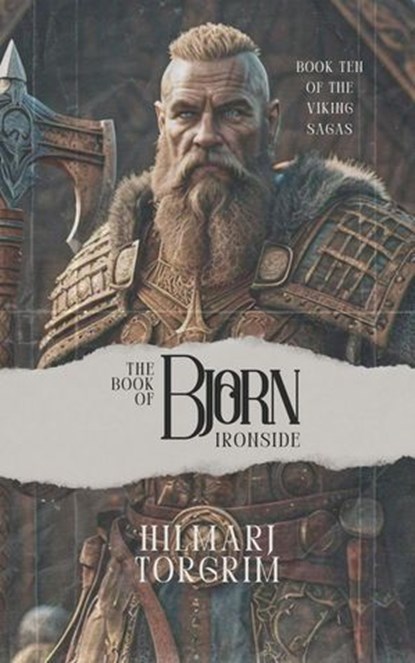 The Book of Björn Ironside, Hilmarj Torgrim - Ebook - 9798230708438