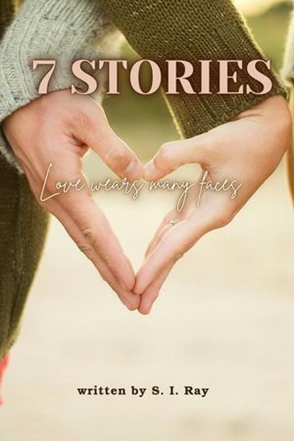 7 Stories, S. I. Ray - Ebook - 9798230709367