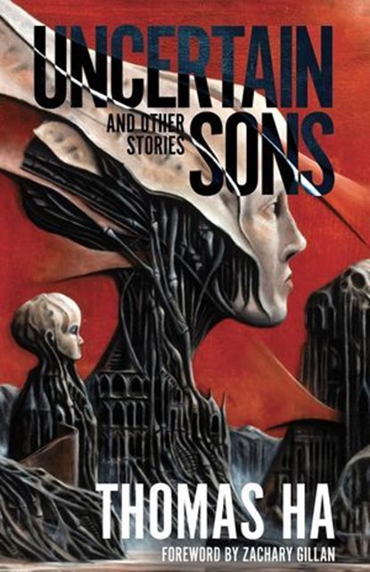 Uncertain Sons and Other Stories, Thomas Ha - Ebook - 9798230715450
