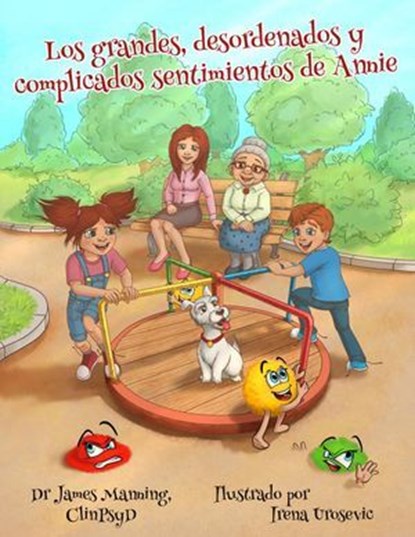 Los grandes, desordenados y complicados sentimientos de Annie, Dr James Manning - Ebook - 9798230726630