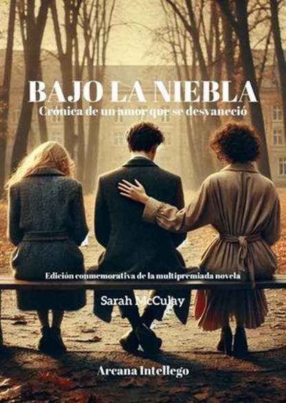 Bajo la niebla: Crónica de un amor que se desvaneció, Sarah McCulay - Ebook - 9798230727903