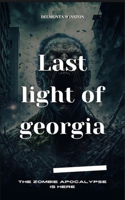 Last Light Of Georgia, Delmonta Winston - Ebook - 9798230745792