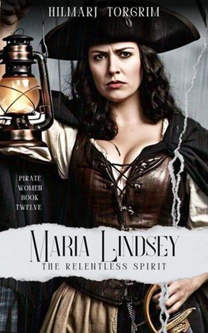 Maria Lindsey: The Relentless Spirit, Hilmarj Torgrim - Ebook - 9798230780472
