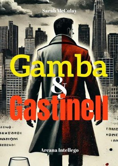 Gamba & Gastinell, Sarah McCulay - Ebook - 9798230782032