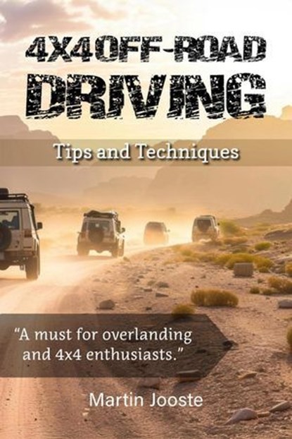 4X4 Off- Road Driving, Martin Eduard Jooste - Ebook - 9798230787112