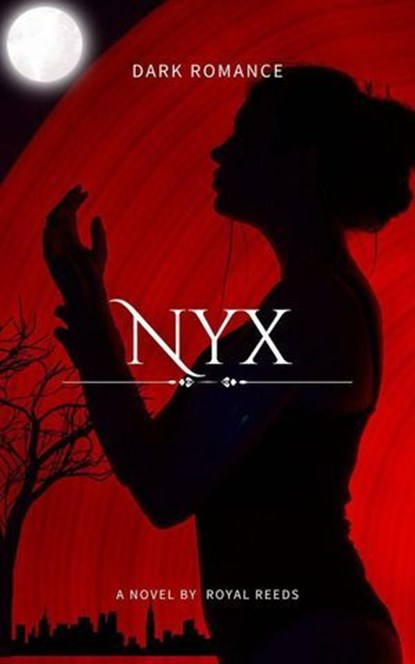 Nyx: Dark Romance, Royal Reeds - Ebook - 9798230799061