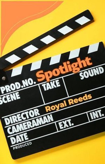 Spotlight, Royal Reeds - Ebook - 9798230807490
