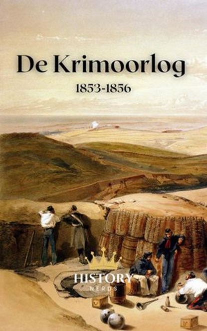 De Krimoorlog, History Nerds - Ebook - 9798230836629
