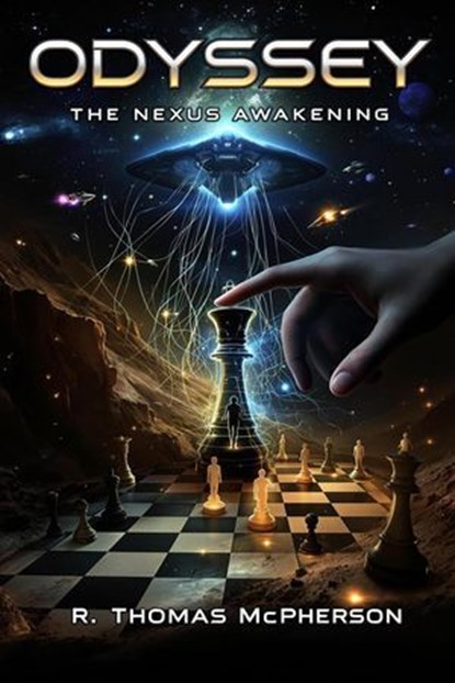 Odyssey: The Nexus Awakening, R Thomas McPherson - Ebook - 9798230841067