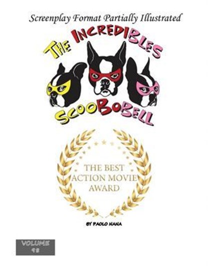 The Incredibles Scoobobell The Best Action Movie Award, paolo nana - Ebook - 9798230842767