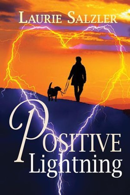 Positive Lightning, Laurie Salzler - Ebook - 9798230856030