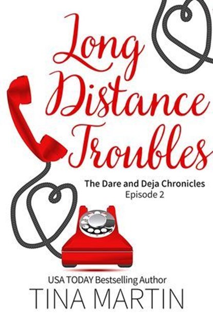 Long Distance Troubles, Tina Martin - Ebook - 9798230856771