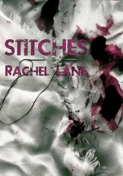 Stitches, Rachel Lane - Ebook - 9798230873044